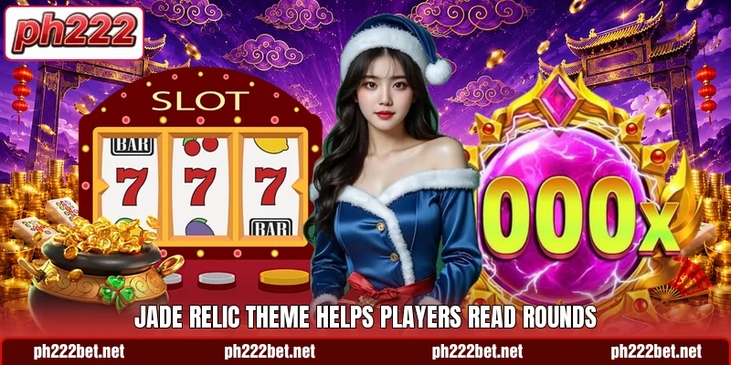 Jade Relic theme helps players read rounds