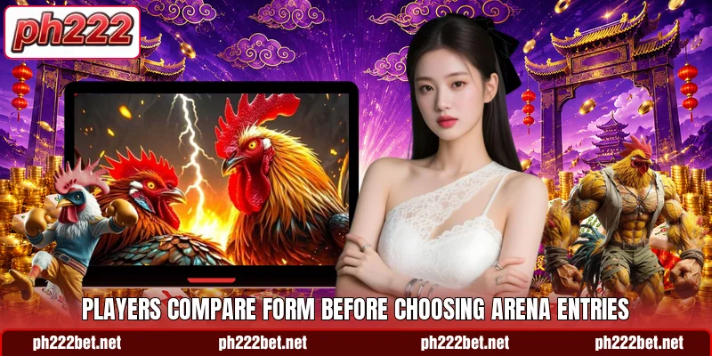 Players compare form before choosing arena entries